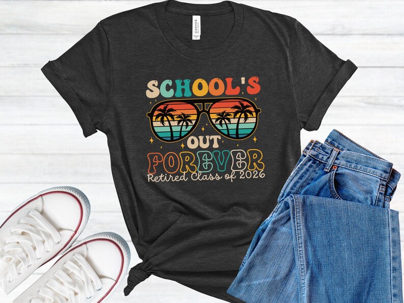 Teacher Retirement Shirt Teacher Retired Class of 2026 Retired Teacher Gift Retirement Party Shirt Schools Out Forever Retired 2026 Tshirt bild 2