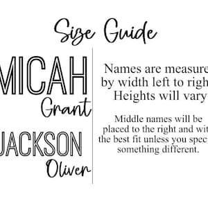 May include: A white background with the words "Size Guide" in a cursive font. Below are the names Micah, Grant, Jackson, and Oliver. Text explains how names are measured and placed.