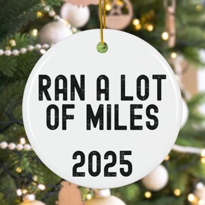 Running Ornament 2025 Ran A Lot Of Miles Cross Country Runner Gift Marathon Ornament Marathon Gift Running Gifts Running Christmas Ornament