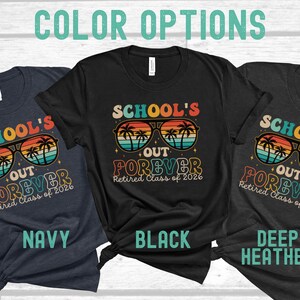 Teacher Retirement Shirt Teacher Retired Class of 2026 Retired Teacher Gift Retirement Party Shirt Schools Out Forever Retired 2026 Tshirt bild 5