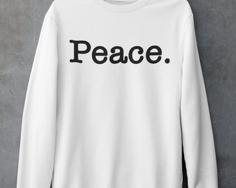 Peace Sweatshirt w/ Puff Vinyl