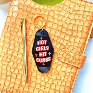 Retro Hotel Keychain: Hot Girls Hit Curbs, Bestie Gift