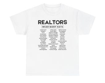 Realtors Real Estate Agents Wear Many Hats - Unisex Heavy Cotton Tee