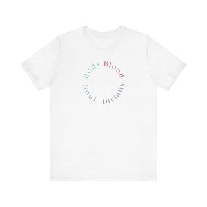 Body, Blood, Soul, and Divinity shirt, Eucharist shirts, Eucharistic Revival tee, True Presence t-shirt, Catholic Shirts