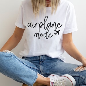 Flugzeug-Modus T-Shirt, Reise-Shirt, Urlaub Shirt, Reise-Ausrüstung, Reise-Liebhaber-Shirt, internationales Reise-Shirt, Avid Reise-Shirt