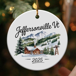 Jeffersonville VT Ornament, Family Vacation Keepsake, Holiday Cabin Decor, Ski Trip Ornament, Mountain Retreat Souvenir Honeymoon Wedding