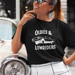 Oldies and Lowriders Car Shirt Oldies Party Low Rider Tshirt Cholo Chicana Lowrider Silhouette Chicano Cholo Style Cruising Lowrider Gift