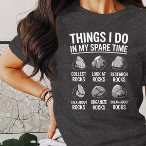 Funny Geology Rocks T-Shirt Gifts for Rock Collectors, Geology Enthusiast Shirt, Rockhounding Humor Shirt, Rock Lover Hoodie