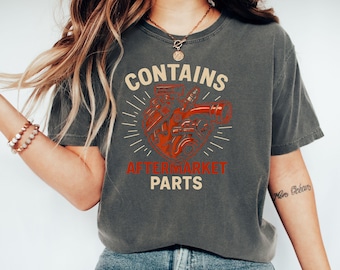 Heart Surgery Survivor T-Shirt,Aftermarket Parts Sweatshirt,Contains Aftermarket Parts Hoodie,Open Heart Surgery Recovery Gift