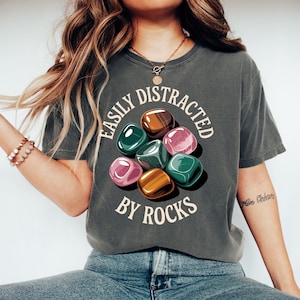 Gemakkelijk afgeleid door Rocks T-shirt, sweater, hoodie, cadeau geoloog, shirt rockverzamelaar, T-shirt minerale minnaar, grappig cadeau Rockhound