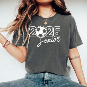 2026 Senior Soccer Shirt, Soccer Graduation Tee, Class of 2026 Senior Gift, Soccer Player Senior Year Shirt