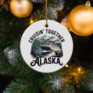 Alaska Cruise Ornament, Cruisin Together, Cruise Souvenir, Vacation Keepsake, Avid Travelers Gift, Ocean Lovers, Personalized Memory Marker
