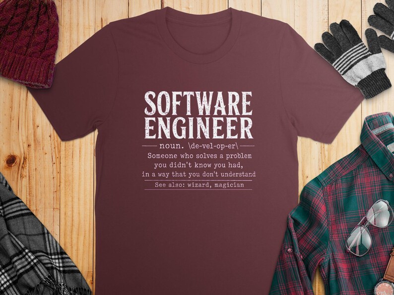 Maroon t-shirt with "SOFTWARE ENGINEER" definition and accessories.