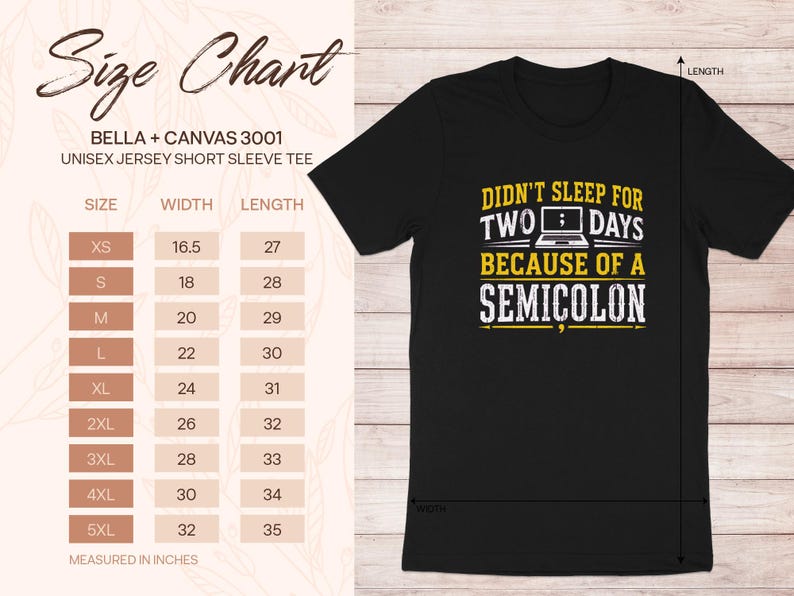 Black t-shirt with text "Didn't Sleep for Two Days Because of a Semicolon" and size chart.
