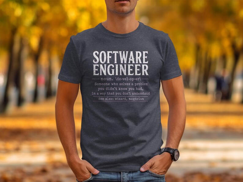 Dark gray t-shirt with "Software Engineer" definition and witty description.