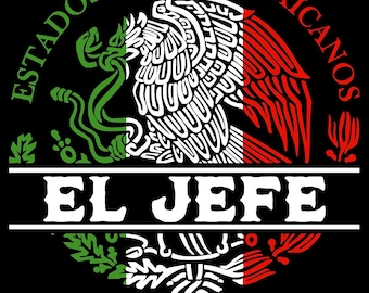 El Jefe Design Png Instant Download Crafter Gift for Mexican Dad Mexico Heritage Flag Digital Download for Circuit Cholo Gift Chicano Style