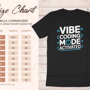 Unisex tee size chart with VIBE CODING MODE ACTIVATED graphic.