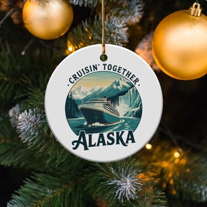Alaska Cruise Ornament, Ocean Getaway Keepsake, Cruise Lovers Gift, Personalized Memory Marker, Vacation Souvenir, Christmas Tree Decoration