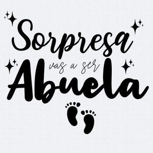 Sorpresa Vas a Ser Abuelas svg digitale downland babyaankondiging in het Spaans. PNG Anuncio de Embarazo en espanol svg gesneden bestanden zwangerschap