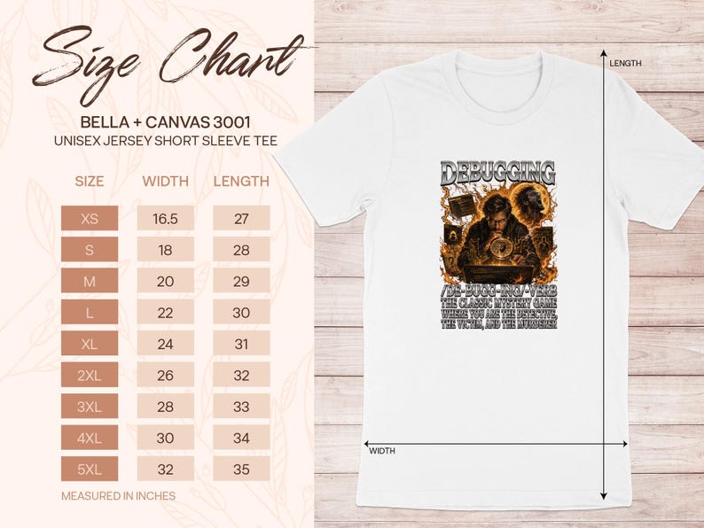 White Bella + Canvas 3001 t-shirt with "Debugging" graphic and size chart.