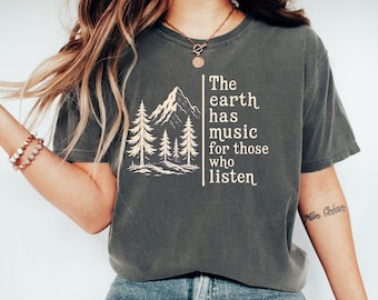 La Terra ha musica, chi sa ascoltare. Maglietta Natura Montagna.
