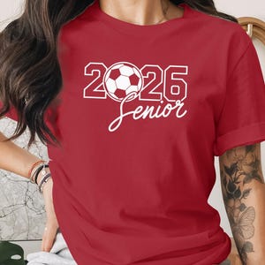 Red 2026 Senior Soccer T Shirt, Graduation Gift for Soccer Players, High School Senior 2026, Class of 2026 Soccer Shirt