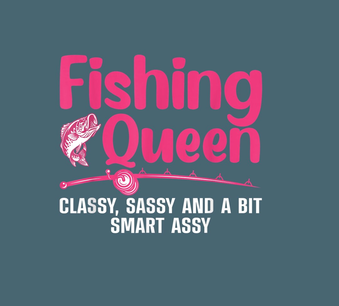 Fishing Svg for Girls for Women Fishing Queen, Fishing Queen Svg