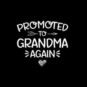 Befördert zu Oma wieder Shirt svg, Mama svg, Muttertagsgeschenk svg, lustige Oma Shirt svg, beste Oma aller Zeiten, Schwangerschaft offenbaren svg