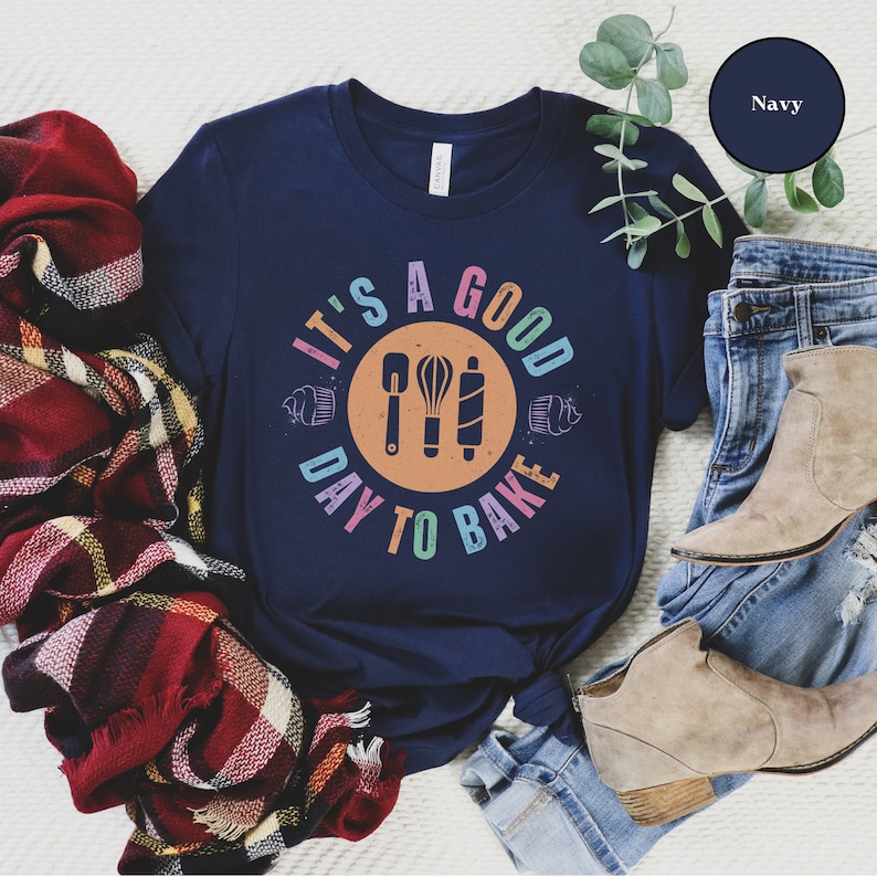 It's a Good Day to Bake Shirt, Cute Graphic Baking T-Shirt, Gift for Baker, Chef, Cake Artist, Baking Mom, Baking Mama, Baking & Cooking Tee bild 5