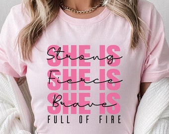 She Is Strong Shirt, Women Empowerment Tee, Gift for Her, Inspirational Women Top, Feminist Girl Power Shirt, New Wife Gift, Brave Mom Shirt