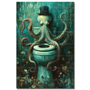 Octopus on a Toilet Art Print - Cottagecore Fantasy Wall Decor, Moody Gothic Picture, Whimsical Cute Funny Poster