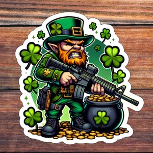 May include: A cartoon illustration of a leprechaun wearing a green hat and holding a rifle. He is standing on a pile of gold coins and next to a pot of gold. The background is a green shamrock pattern.