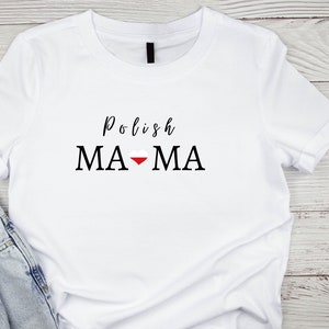 Polish Mama T-shirt, Polish Mom, gift for polish mom, gift for mothers day, cute Polish Mom Shirt,
