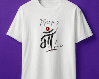Camiseta "Mere Paas Maa Hai": Cita de películas de Bollywood, cine indio