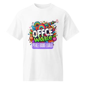 May include: White t-shirt featuring a vibrant graphic. The design showcases the words "OFFICE WALE" in white and green, a rainbow, and a water gun. Below, a purple rectangle displays the phrase "PEHLE RANG LGALO".