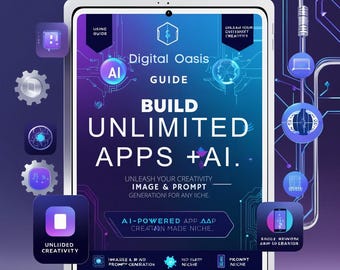 AI App Guide, Prompt Generator, Unlimited Creativity (Digital Download)