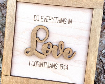 Do Everything in Love Sign, Wood Sign, Tiered Tray Sign, Valentines Gift, Anniversary Gift, Wedding Gift, Gift for Women, Engagement Gift