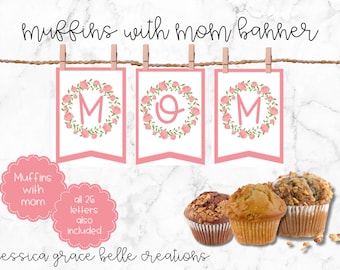 Muffins with Mom Printable Banner