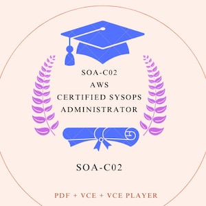 SOA-C02 AWS Certified SysOps Administrator-Prüfung mit 262+ kürzlich aktualisierten QA!