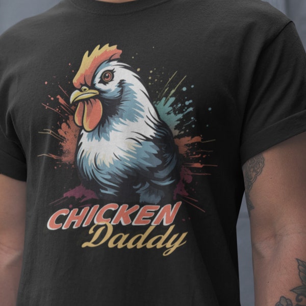 Chicken Daddy T-Shirt, Chicken Shirt, Gift for Dad, Unique design, Unisex Tee