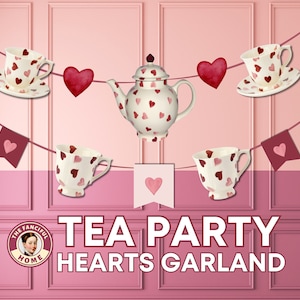 May include: A pink and white tea party garland with a teapot, teacups, and hearts. The garland is decorated with pink and white hearts and the text "TEA PARTY HEARTS GARLAND".