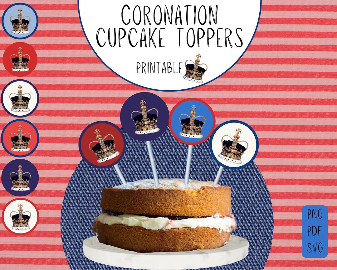 King Charles Coronation Cupcake Toppers, Printable Cupcake Toppers