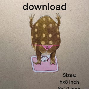 Digital nedladdning av mitt originalkonstverk, japp! Fortfarande tjock!, rolig, grodrumpa, kroppspositivitet, ladda ner utskrift