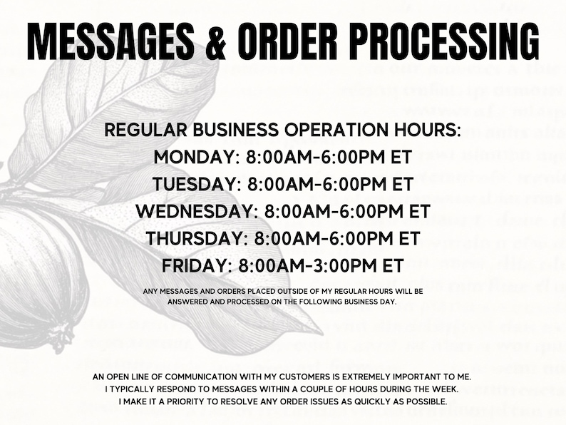 a message and order processing section with regular business operation hours for a business.