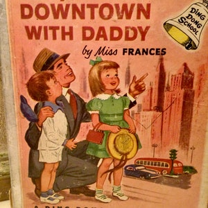 1953 Ding Dong school vintage retro book A Day Downtown with Daddy junk journal scrapbook storybook