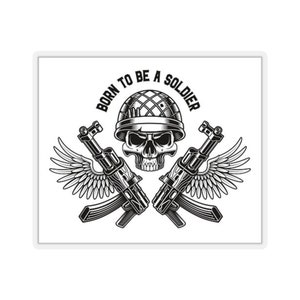 Born to be a Soldier Sticker
