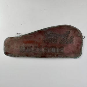 Early 20th Century Primitive Folk Art Handmade Metal &quot;Welcome&quot; Sign With Farmer Motif