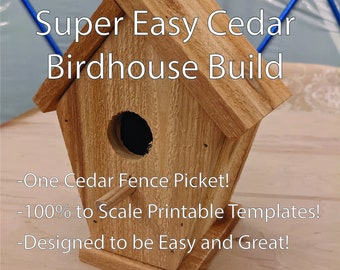 Super Easy Cedar Birdhouse Build Plans (download)