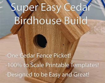 Super Easy Cedar Birdhouse Build Plans (download)