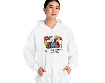 Sudadera con capucha "I'll Be There For You", sudadera acogedora, regalo para amigos, ropa de amistad, ropa informal, perfecta para cualquier temporada.